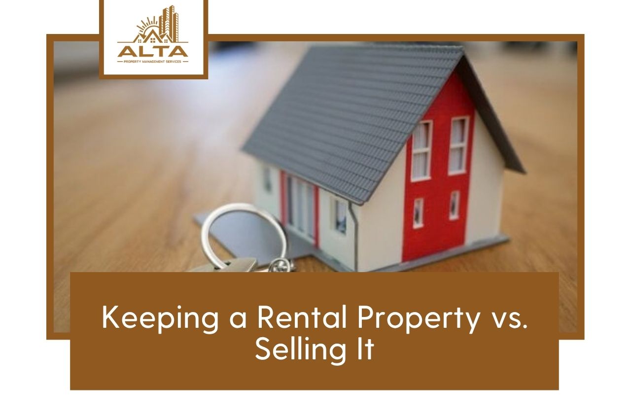 Keeping a Rental Property vs. Selling It